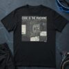 Code Is The Machine T-Shirt