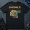 Loot Goblin T-Shirt