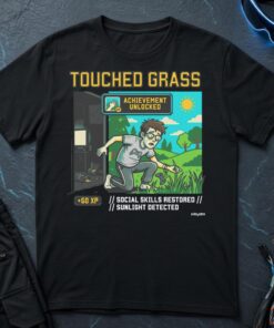 Touched Grass Achievement T-Shirt